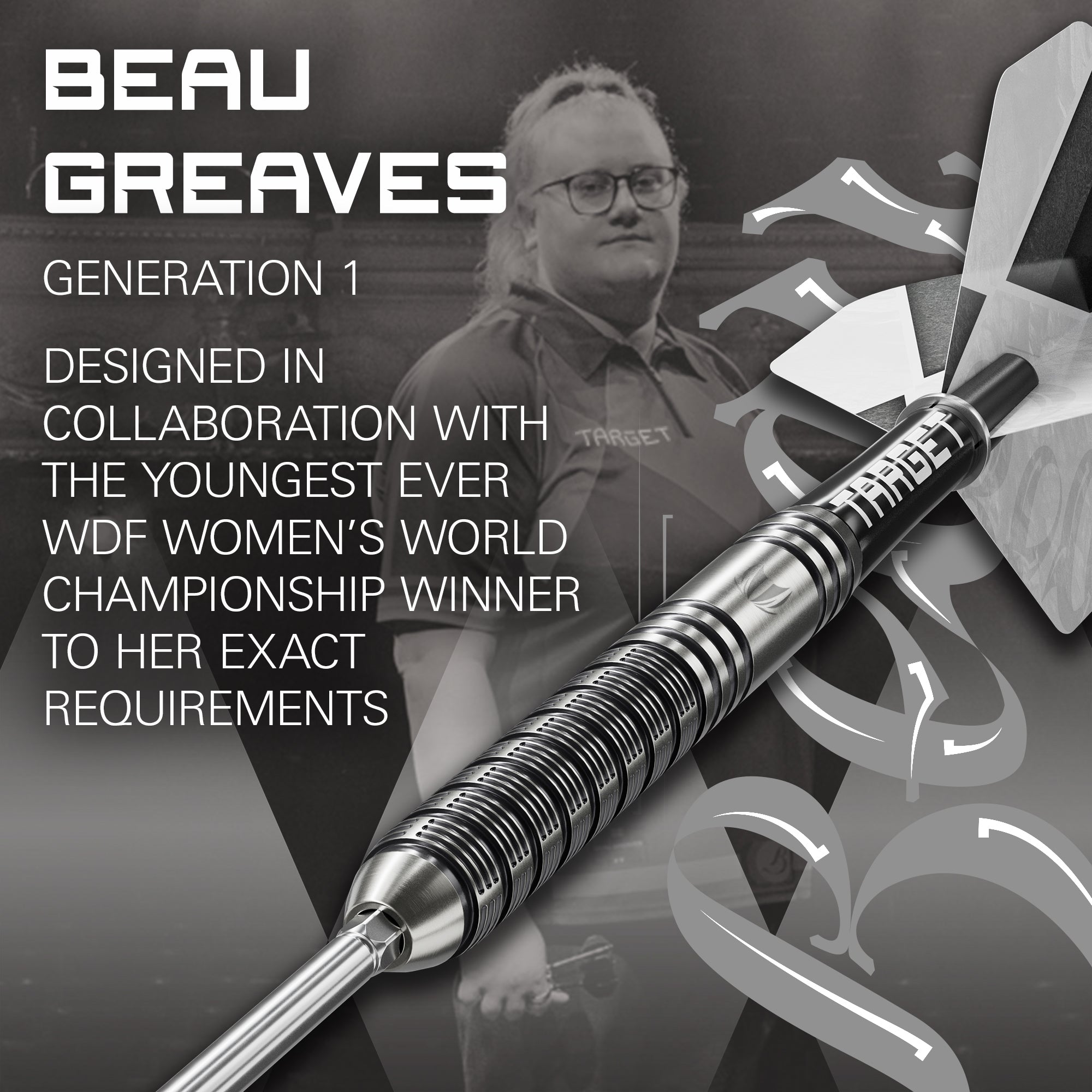 Dart with branding and text about Beau Greaves and collaboration with a world champion. Dart with branding and text about Beau Greaves and collaboration with a world champion.