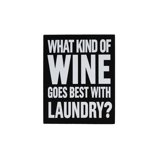 Sign-What Kind of Wine....Laundry? AN1944